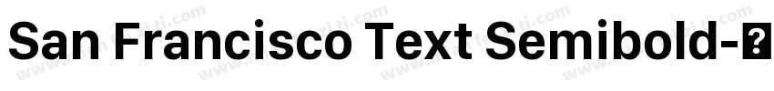 San Francisco Text Semibold字体转换